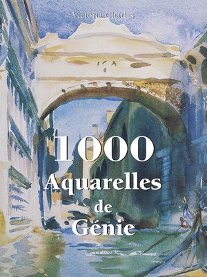 cover image of 1000 Aquarelles de Génie